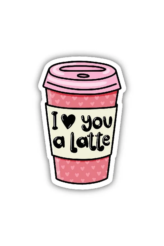 I Love You A Latte Coffee Cup Sticker