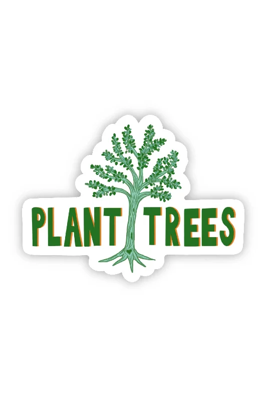 Plant Trees Sticker