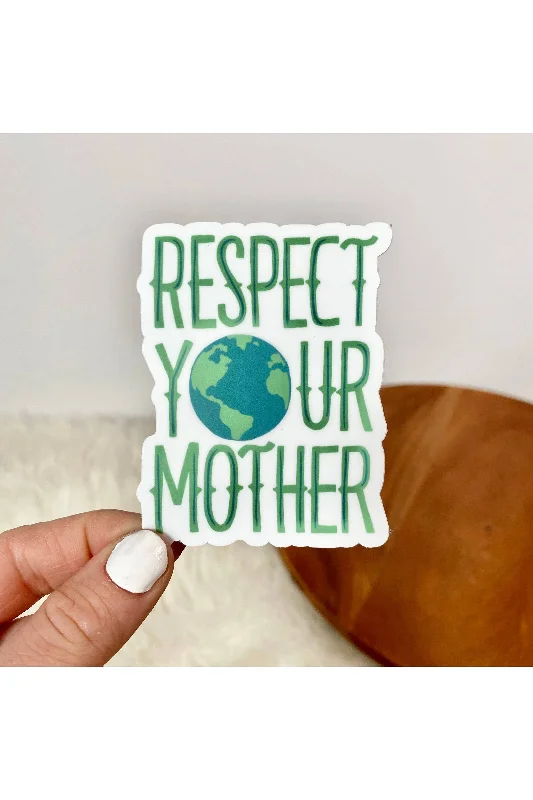Respect Your Mother Nature Sticker