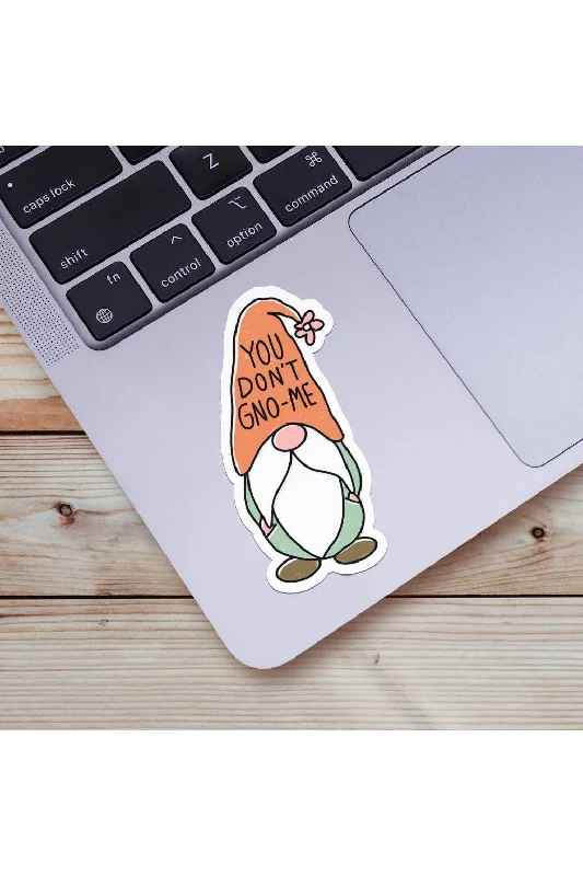 You Don't Gno-Me Sticker